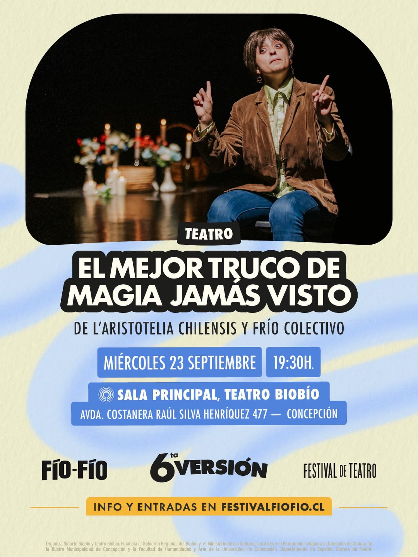 «El Mejor Truco de Magia Jamás Visto» abre el 6º Festival Fío-Fío en Teatro Biobío