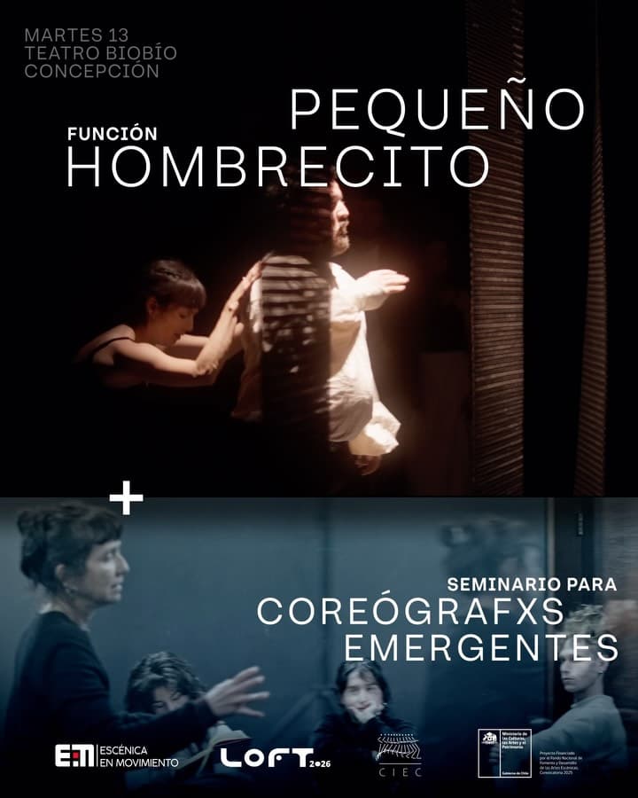 Pequeño Hombrecito y Seminario de Danza LOFT 2026 llegan al Teatro Biobío