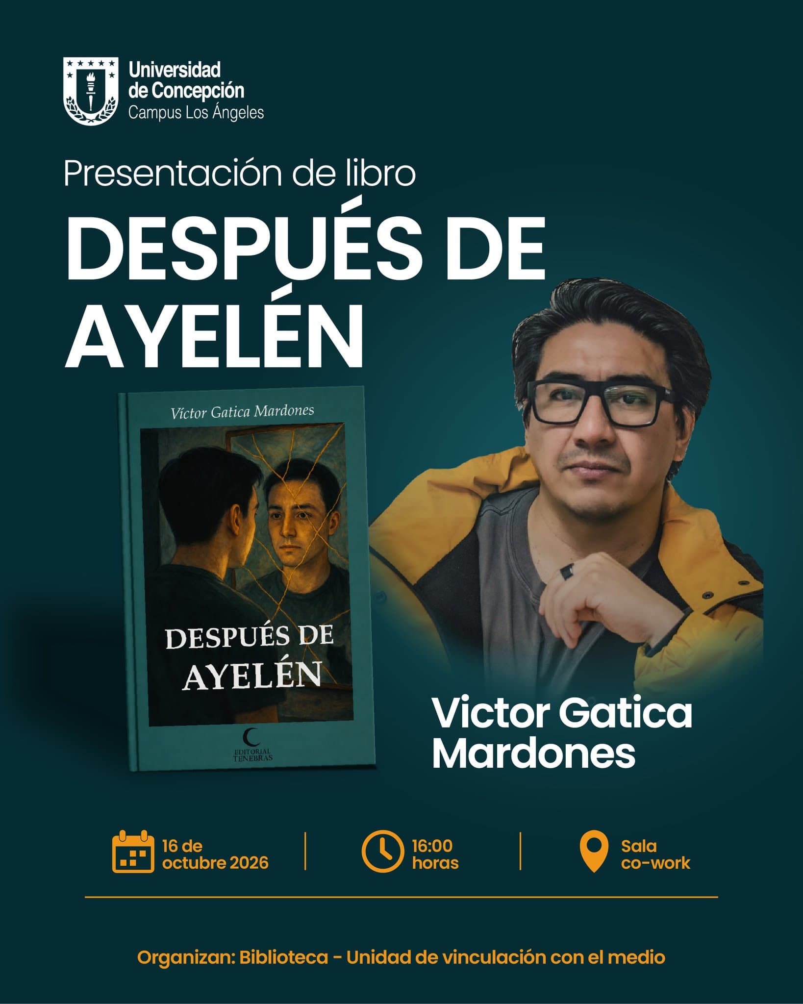 Presentación del libro «Después de Ayelén» de Victor Gatica Mardones en Campus Los Ángeles UdeC